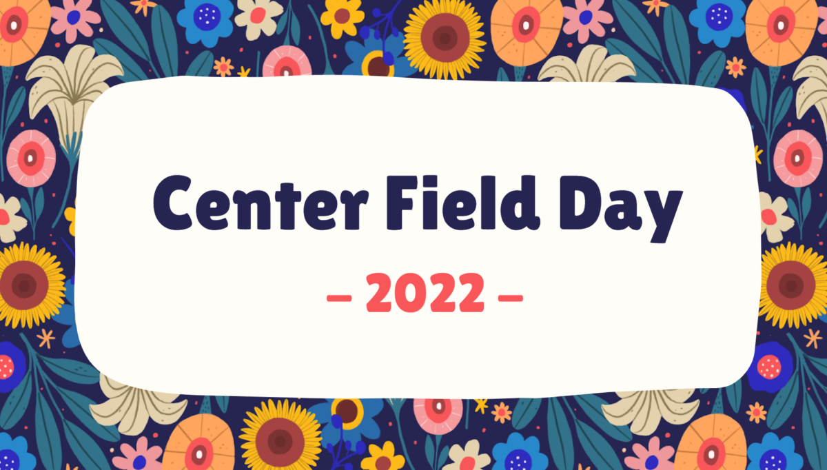center field day 2022